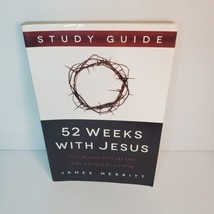 52 Weeks with Jesus Study Guide: Fall in Love with the One Who Changed Every... - £4.63 GBP