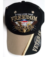 If You Love Your Freedom Thank A Veteran Embroidered Logo Military Hat C... - £6.00 GBP