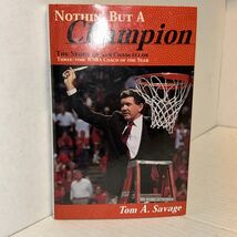 Nothin' But a Champion: The Story of Van Chancellor: Signed by Van Chanc... - $24.70