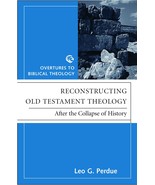 Reconstructing Old Testament Theology: After the Collapse of History (Ov... - £12.63 GBP