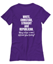 Funny TShirt White Christian Straight and Republican Purple-W-Tee  - £16.47 GBP