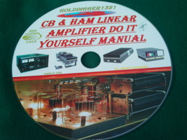 Cb & Ham Linear Amplifier Do It Yourself Manual On Cd - $10.00