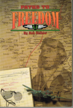 Paths to Freedom by Bob Kellow, World War II Memoir/Illustrated - £7.87 GBP