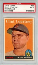 1958 Topps Clint Courtney White Name #92 PSA 7 P1317 - £22.18 GBP