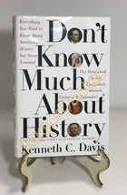 Don&#39;t Know Much About History by Kenneth C. Davis (2003, HC, Revised) - £10.34 GBP