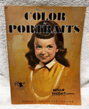 How to Draw Book Walter T Foster How to Color Portraits by Merlin Enabnit #65 - £3.87 GBP