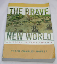 The Brave New World Early American History By Pete Charles Hoffer - £11.00 GBP