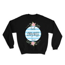 Best LADY BOSS Ever : Gift Sweatshirt Christmas Cute Birthday Stripes Blue - $28.95