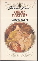 Mortimer, Carole - Captive Loving - Harlequin Presents - # 603 - £2.35 GBP