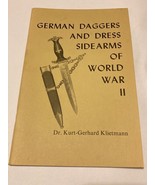 1967  GERMAN DAGGERS AND DRESS SIDEARMS OF WORLD WAR II  KURT-GERHARD KL... - £46.70 GBP