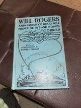 Will Rogers: Ambassador of Good Will Prince of Wit and Wisdom (1935 1st Edition) - £5.33 GBP