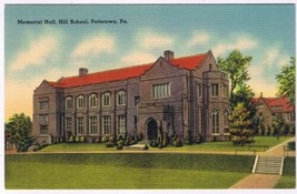 Postcard Memorial Hall Hill School Pottstown Pennsylvania - £3.49 GBP