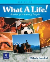 What a Life! Stories of Amazing People (Beginning Level) - $23.84