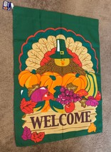 Thanksgiving Turkey Welcome Nylon Appliqued Garden Flag 28 x 40 Inch Brand New - £9.91 GBP