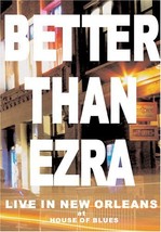 Better Than Ezra Live In New Orleans At House Of Blues - Video Vid NTSC Region 1 - £13.17 GBP