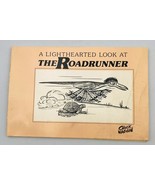 1982 A Lighthearted Look at the Roadrunner by Chuck Waggin  - £7.31 GBP