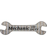 Mechanic On Duty Novelty Metal Wrench Sign W-114 - $37.96 CAD