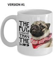 Pug Mug &quot;Pug Quote Writers and Authors Coffee Mug&quot; Pug Mightier Than The... - $14.95