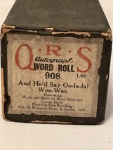 QRS Word Roll 908 And He&#39;d Say Oo-La-La! Wee-Wee Player Piano Roll One S... - $11.39