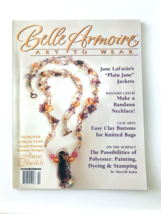 Belle Armoire Magazine Art to Wear Designer Clothing Jewelry Mar-Apr 2005 - £13.61 GBP