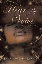 Hear My Voice: Speaking Life Through Poetry [Paperback] English-Martin, ... - $7.35