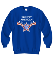 Independence Day Sweatshirt Proudly American Royal-SS - £20.40 GBP