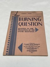 Vintage The Burning Question August 1930 Tobacco Magazine Paper Ephemera... - $19.79