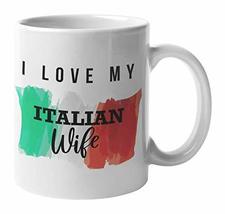 Make Your Mark Design I Love My Italian Wife with Flag Of Italy Ceramic Coffee &amp; - £15.56 GBP+
