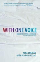 With One Voice Singleness, Dating &amp; Marriage to the Glory of God PB Chediak - $4.94