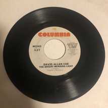 David Allen Coe 45 Vinyl Record The Bright Morning Light - £3.90 GBP