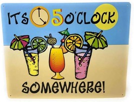 It&#39;s 5o&#39;Clock Somewhere Collectable Metal Sign 12&quot;x15&quot; Man Cave Tiki Bar - £12.38 GBP