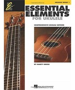 Essential Elements for Ukulele - Method Book 1: Comprehensive Ukulele Me... - £27.45 GBP