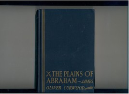 Curwood - Plains Of Abraham - 1928 - 1st Edition - £19.07 GBP