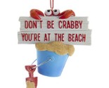 Dont Be Crabby Bucket Ornament Decorative Hanging Christmas Coastal nwt - £7.99 GBP