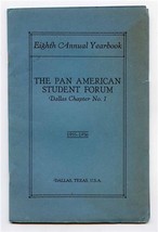 The Pan Am Student Forum Dallas Chapter No 1 1935-36 Eighth Annual Yearbook - $27.72