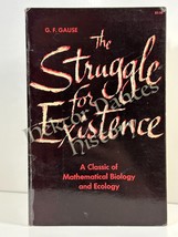 The Struggle for Existence: A Classic of Mathema by G. F. Gause (1971 So... - $17.17