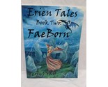 Fae Born Erien Tales Book Two By Terri Pray - $21.37