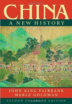 China: A New History, Second Enlarged Edition 2nd Revised &amp; enlarg edition by Fa - £39.11 GBP