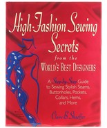 High Fashion Sewing Secrets Claire Shaeffer Making Clothing Designer Tip... - £7.82 GBP