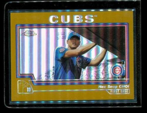 Primary image for 2004 TOPPS CHROME Gold Refractor Baseball Card #83 HEE SEOP CHOI Chicago Cubs
