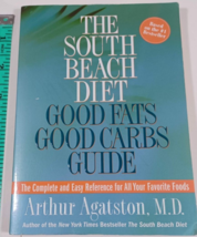 The South Beach Diet: Good Fats Good Carbs Guide paperback 2004 good - £4.67 GBP