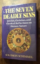Seven Deadly Sins: Jewish, Christian, and Classical Reflections on Human Nature - £11.68 GBP