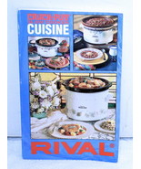 Rival 1995 Slow Cooker Crock-Pot Cuisine Cook Book ~ Soft Cover ~ 224 Pages - £7.07 GBP