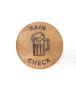 Rain Check Wooden Nickel Bar Tavern Credit Token HARD TYME&#39;S Temple, Texas - £7.09 GBP