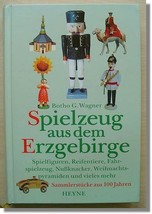 Collector Book ERZGEBIRGE TOYS over a 100 year period - $59.00