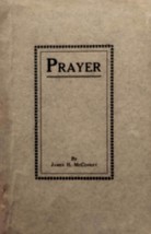 Prayer by James H. McConkey / 1951 Silver Publishing Company Paperback - £9.13 GBP