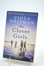 The Clover Girls By Viola Shipman - £4.00 GBP