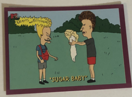 Beavis And Butthead Trading Card #2669 Sugar Baby - £1.59 GBP