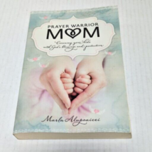 Prayer Warrior Mom: Covering Your Kids with God&#39;s Blessings and Protection - £5.46 GBP