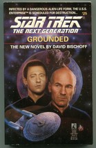 Star Trek Next Generation 25 Grounded David Bischoff TNG First Printing - £7.63 GBP